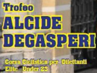Cyclisme sur route - 63° Trofeo Alcide Degasperi - 2018